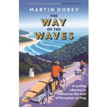 The Way of the Waves by Martin Dorey Hardcover Book