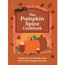 The Pumpkin Spice Cookbook by Eloise Goode Hardcover Book
