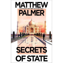 Secrets of State by Matthew Palmer Paperback Book