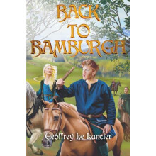Back to Bamburgh by Geoffrey Le Lancier Paperback Book