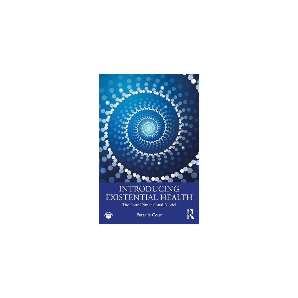 Riachristiecollections Introducing Existential Health By Peter La Cour Paperback Book