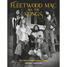 Fleetwood Mac All the Songs by Romuald Ollivier Hardcover Book