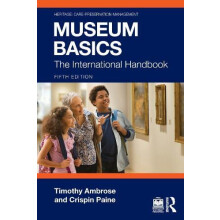 Museum Basics by Crispin Museum consultant. Paine Paperback Book
