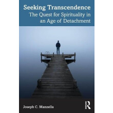 Seeking Transcendence by Manzella Joseph C. Southern Connecticut State