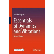 Essentials of Dynamics and Vibrations by John Billingsley Hardcover Bo