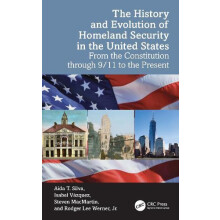 The History and Evolution of Homeland Security in the United States by