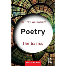 Poetry The Basics by Wainwright Jeffrey Manchester Metropolitan Univer