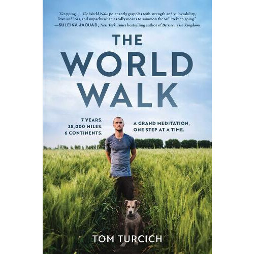 The World Walk by Tom Turcich Paperback Book