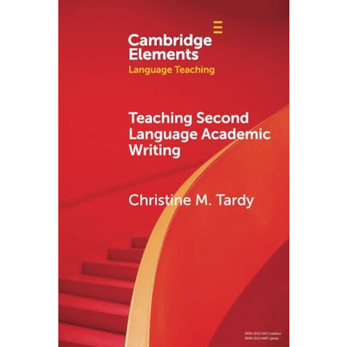 Teaching Second Language Academic Writing by Christine M. University o