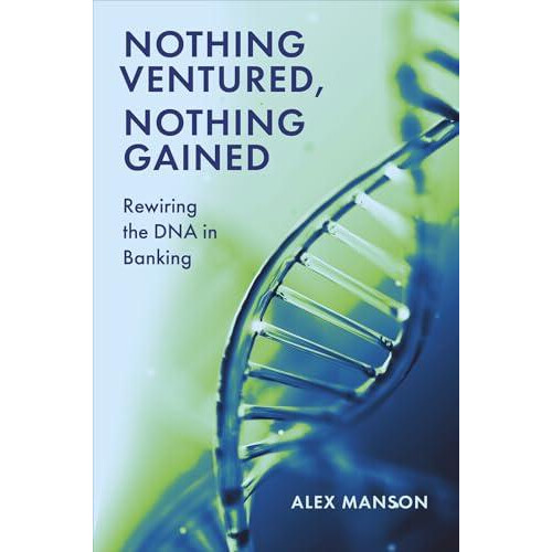 Nothing Ventured Nothing Gained by Alex Manson Paperback Book