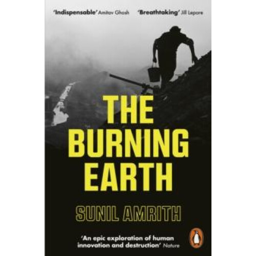 The Burning Earth by Sunil Amrith Paperback Book