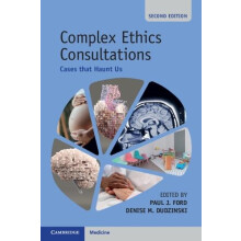 Complex Ethics Consultations Volume 1 Paperback Book