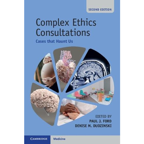 Complex Ethics Consultations Volume 1 Paperback Book