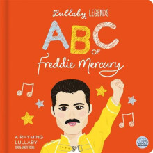 Lullaby Legends ABC of Freddie Mercury by Susie Linn Other Book