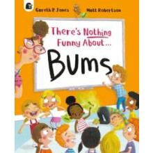 Theres Nothing Funny About Bums by Gareth P. Jones Paperback Book