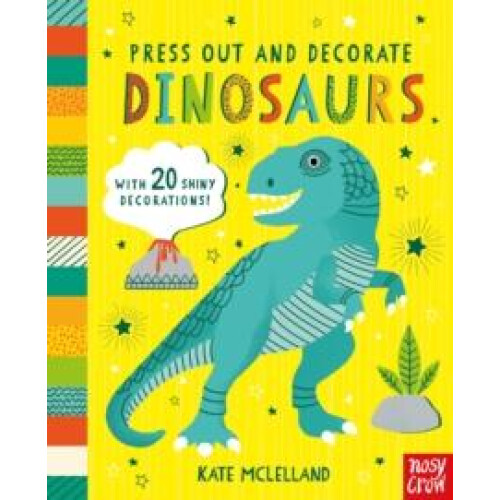 Press Out and Decorate Dinosaurs Other Book
