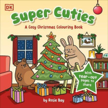 Super Cuties A Cosy Christmas Colouring Book by Rosie Bay Paperback Bo