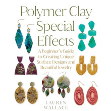Polymer Clay Special Effects by Lauren Wallace Paperback Book