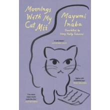 Mornings With My Cat Mii by Mayumi Inaba Paperback Book