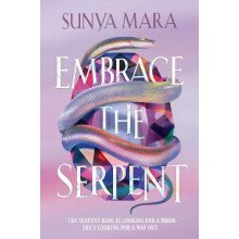 Embrace the Serpent by Sunya Mara Hardcover Book