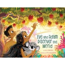 Eve and Adam Discover the World by Leslie Kimmelman Hardcover Book