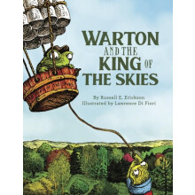 Warton and the King of the Skies by Russell Erickson Hardcover Book