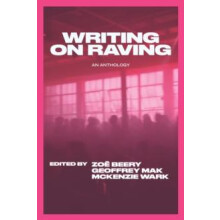 Writing on Raving by Zoe Beery Paperback Book