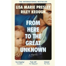 From Here to the Great Unknown A Memoir by Riley Keough Paperback Book