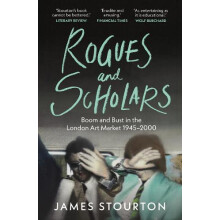 Rogues and Scholars by James Stourton Paperback Book
