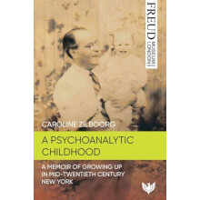 A Psychoanalytic Childhood by Caroline Zilboorg Paperback Book