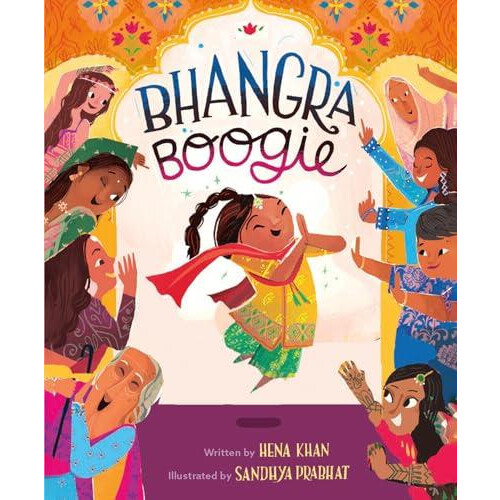 Bhangra Boogie by Hena Khan Paperback Book