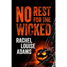 No Rest for the Wicked by Rachel Louise Adams Paperback Book