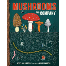 Mushrooms and Company by GeertJan Roebers Hardcover Book