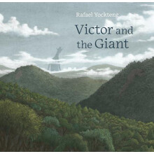 Victor and the Giant by Rafael Yockteng Hardcover Book