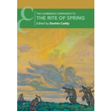 The Cambridge Companion to The Rite of Spring Paperback Book