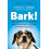 Bark by Zazie Todd Paperback Book 1
