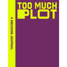 A Reading Journal Too Much Plot by Sweet Hearts Press Paperback Book