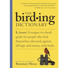 The Birding Dictionary by Rosemary Mosco Paperback Book