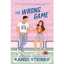The Wrong Game by Kandi Steiner Paperback Book