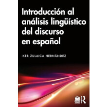 Introduccion al analisis linguistico del discurso en espanol by Iker Z