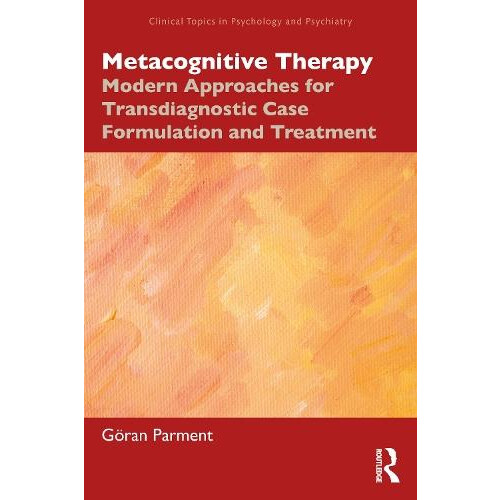 Metacognitive Therapy by Parment Goran Private practice Stockholm Swed