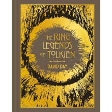 The Ring Legends of Tolkien by David Day Hardcover Book