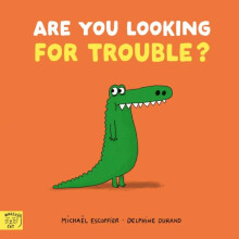 Are You Looking for Trouble by Michael Escoffier Paperback Book