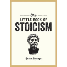 The Little Book of Stoicism by Rasha Barrage Paperback Book