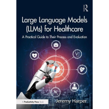 Large Language Models LLMs for Healthcare by Jeremy Harper Paperback B
