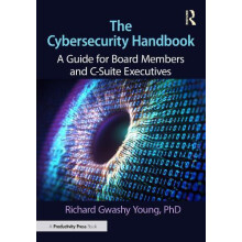 The Cybersecurity Handbook by Young PhD Richard Gwashy Paperback Book