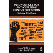 Interventions for AntiOppressive Clinical Supervision Paperback Book
