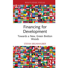 Financing for Development by Stefan Brunnhuber Hardcover Book