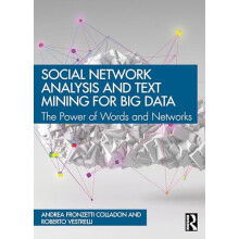 Social Network Analysis and Text Mining for Big Data by Roberto Vestre