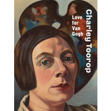 Charley Toorop Love for Van Gogh by Marjet Brolsma Hardcover Book
